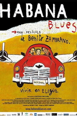 Habana Blues (2005) Habana Blues (2005)