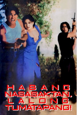 Habang Nasasaktan Lalong Tumatapang (1997) Habang Nasasaktan Lalong Tumatapang (1997)