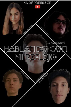 Hablando con mi Reflejo (2020) Hablando con mi Reflejo (2020)