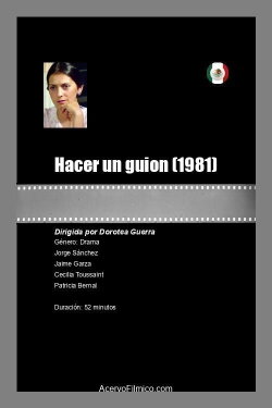 Hacer un guion (1981) Hacer un guion (1981)