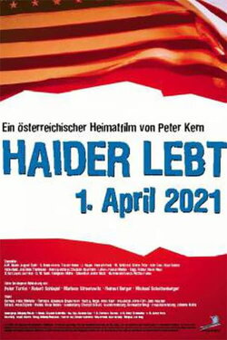 Haider lebt - 1. April 2021 (2002) Haider lebt - 1. April 2021 (2002)