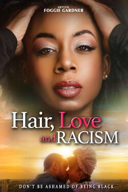 Hair, Love and Racism (2020) Hair, Love and Racism (2020)