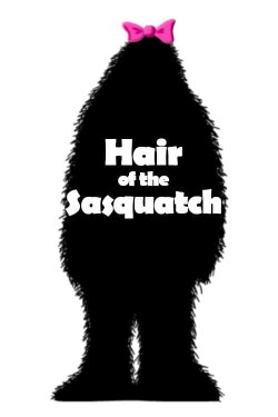 Hair of the Sasquatch (2008) Hair of the Sasquatch (2008)