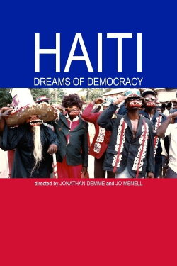 Haiti: Dreams of Democracy (1988) Haiti: Dreams of Democracy (1988)