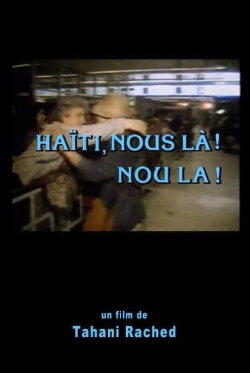 Haïti, Nous là! Nou La! (1987) Haïti, Nous là! Nou La! (1987)