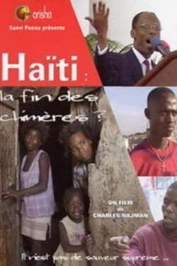 Haiti : The end of the Chimères? (2004) Haiti : The end of the Chimères? (2004)