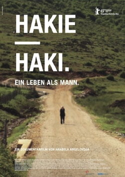 Hakie - Haki: Living as a Man (2015) Hakie - Haki: Living as a Man (2015)