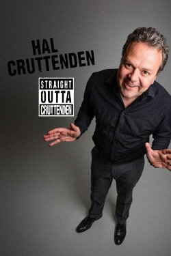 Hal Cruttenden: Straight Outta Cruttenden (2017) Hal Cruttenden: Straight Outta Cruttenden (2017)