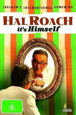 Hal Roach: It's Himself (1990) Hal Roach: It's Himself (1990)