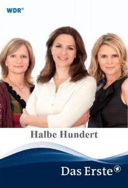 Halbe Hundert (2013) Halbe Hundert (2013)