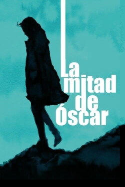 Half of Oscar (2010) Half of Oscar (2010)
