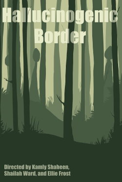 Hallucinogenic Border (2023)