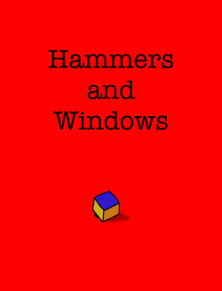 Hammers and Windows (2023)