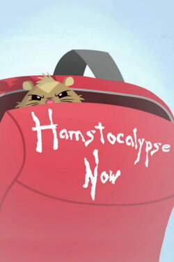 Hamstocalypse Now (2014) Hamstocalypse Now (2014)