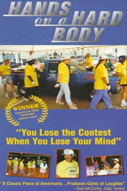 Hands on a Hardbody: The Documentary (1997) Hands on a Hardbody: The Documentary (1997)