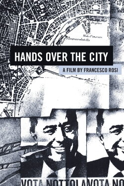 Hands Over the City (1963) Hands Over the City (1963)