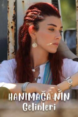 Hanımağa'nın Gelinleri (2020) Hanımağa'nın Gelinleri (2020)