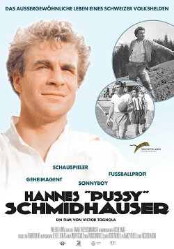 Hannes 'Pussy' Schmidhauser (2012) Hannes 'Pussy' Schmidhauser (2012)