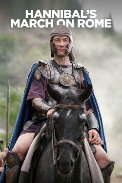 Hannibal: A March on Rome (2018) Hannibal: A March on Rome (2018)