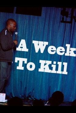 Hannibal Buress: A Week To Kill (2012) Hannibal Buress: A Week To Kill (2012)