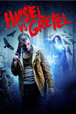 Hansel Vs. Gretel (2015)