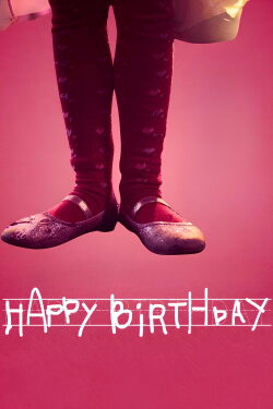Happy Birthday (2025) Happy Birthday (2025)