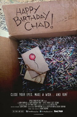 Happy Birthday Chad! (2013)