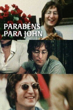 Happy Birthday to John (1997) Happy Birthday to John (1997)