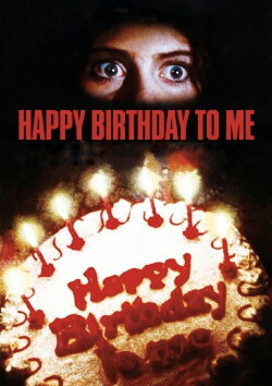 Happy Birthday to Me (1981)