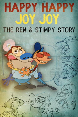 Happy Happy Joy Joy: The Ren & Stimpy Story (2020) Happy Happy Joy Joy: The Ren & Stimpy Story (2020)