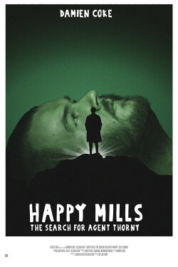 Happy Mills: The Search for Agent Thorny (2024)