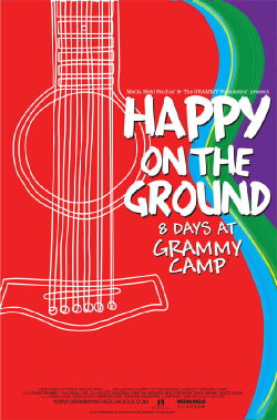 Happy on the Ground: 8 Days at Grammy Camp (2011) Happy on the Ground: 8 Days at Grammy Camp (2011)