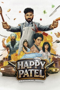 Happy Patel: Khatarnak Jasoos (2026) Happy Patel: Khatarnak Jasoos (2026)