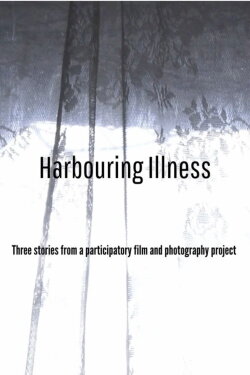 Harbouring Illness (2023) Harbouring Illness (2023)