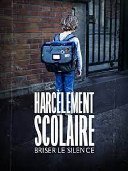 Harcèlement scolaire : Briser le silence (2023) Harcèlement scolaire : Briser le silence (2023)
