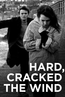 Hard, Cracked the Wind (2019) Hard, Cracked the Wind (2019)