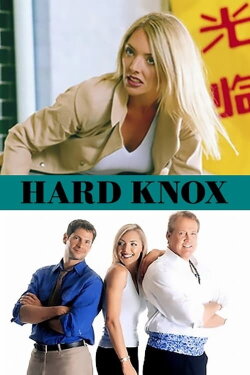 Hard Knox (2001) Hard Knox (2001)