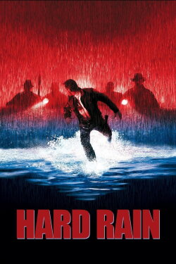 Hard Rain (1998) Hard Rain (1998)