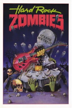 Hard Rock Zombies (1985) Hard Rock Zombies (1985)