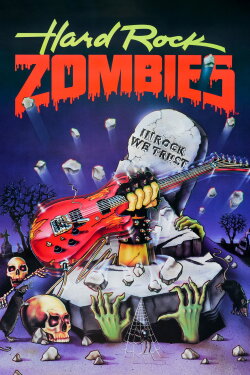 Hard Rock Zombies (1985)
