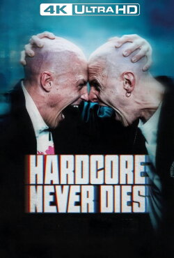 Hardcore Never Dies (2023) Hardcore Never Dies (2023)