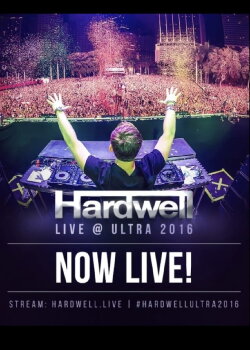 Hardwell - Live At Ultra Europe 2016 (2016)