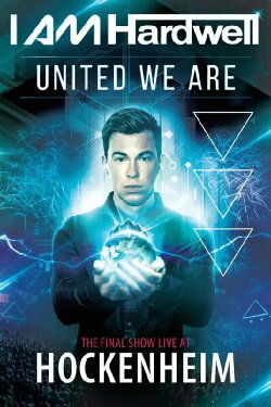 Hardwell United we are: The Final Show Live at Hockenheim (2016)