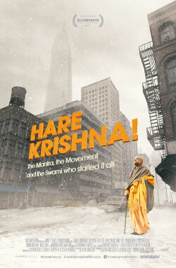 Hare Krishna! The Mantra, the Movement and the Swami Who Started It All (2017) Hare Krishna! The Mantra, the Movement and the Swami Who Started It All (2017)