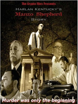 Harlan Kentucky's Manzo Shepherd Story (2017) Harlan Kentucky's Manzo Shepherd Story (2017)