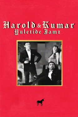 Harold & Kumars Yuletide Jamz (2011) Harold & Kumars Yuletide Jamz (2011)