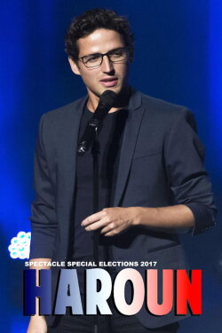 Haroun - Spectacle Spécial Elections (2017) Haroun - Spectacle Spécial Elections (2017)