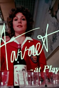 Harriet at Play (1976) Harriet at Play (1976)