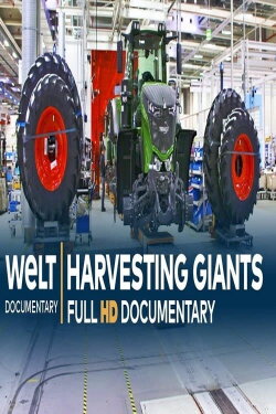 Harvesting Giants- High-Tech For Farmers (2020) Harvesting Giants- High-Tech For Farmers (2020)