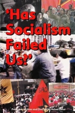 Has Socialism Failed Us? (2000)